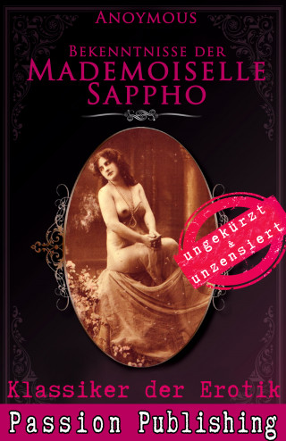 Anonymus: Klassiker der Erotik 53: Bekenntnisse der Mademoiselle Sappho