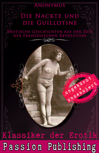 Libertins: Klassiker der Erotik 68: Die Nackte und die Guillotine