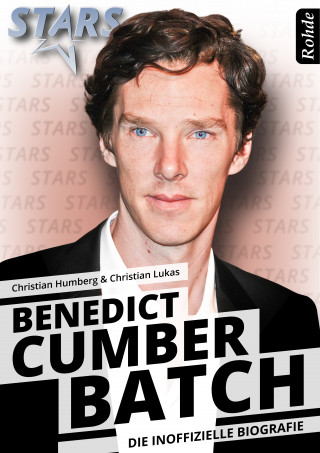 Christian Humberg, Christian Lukas: Benedict Cumberbatch - Die inoffizielle Biografie