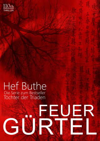 Hef Buthe: Feuergürtel