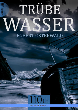 Egbert Osterwald: Trübe Wasser