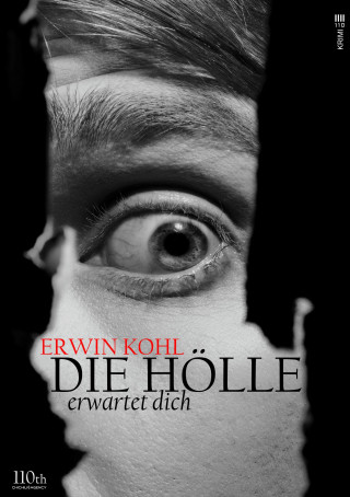 Erwin Kohl: Die Hölle erwartet dich