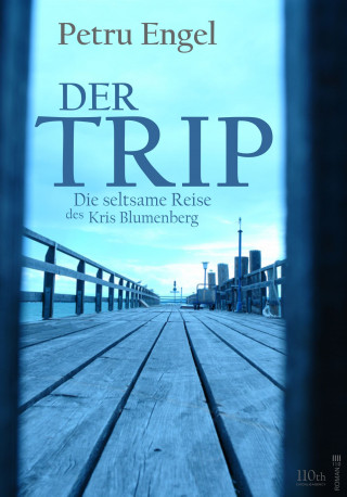 Petru Engel: Der Trip