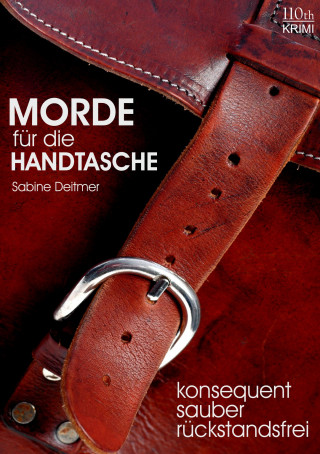 Sabine Deitmer: Morde für die Handtasche