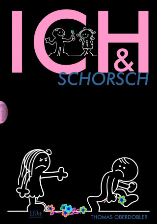 Thomas Oberdobler: Ich & Schorsch