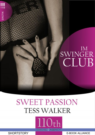 Tess Walker: Im Swingerclub