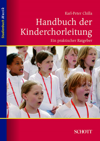 Karl-Peter Chilla: Handbuch der Kinderchorleitung