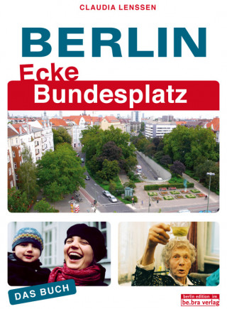 Claudia Lenssen: Berlin Ecke Bundesplatz