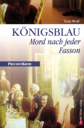 Tom Wolf: Königsblau