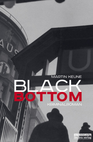 Martin Keune: Black Bottom