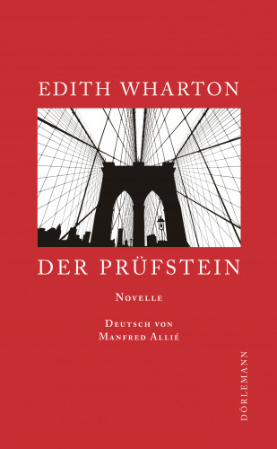 Edith Wharton: Der Prüfstein