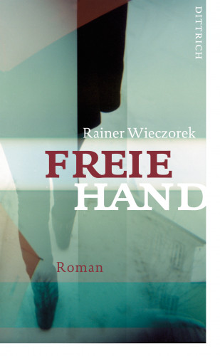 Rainer Wieczorek: Freie Hand