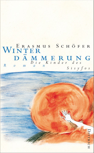 Erasmus Schöfer: Winterdämmerung