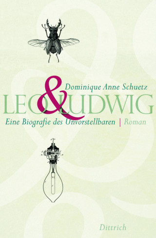 Dominique Anne Schuetz: Leo&Ludwig