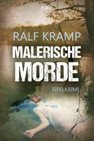 Ralf Kramp: Malerische Morde