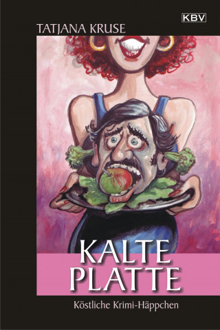 Tatjana Kruse: Kalte Platte