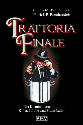 Guido M. Breuer, Patrick P. Panahandeh: Trattoria Finale