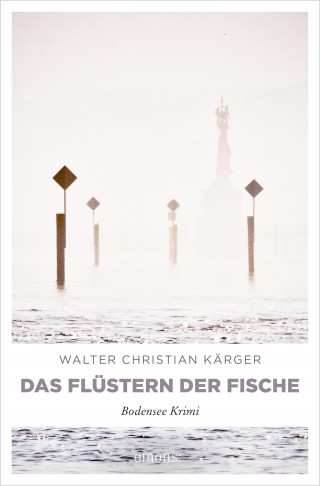 Walter Christian Kärger: Das Flüstern der Fische