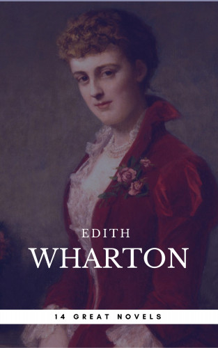 Edith Wharton: Edith Wharton: 14 Great Novels (Book Center)