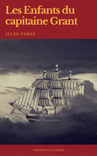 Jules Verne, Cronos Classics: Les Enfants du capitaine Grant (Cronos Classics)