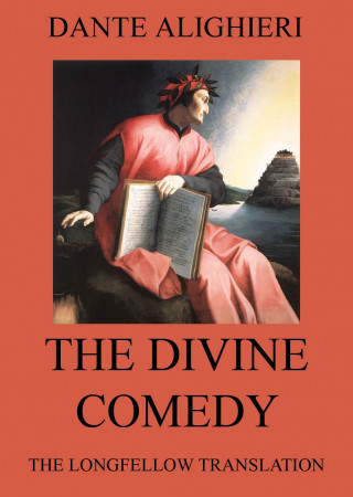 Dante Alighieri: The Divine Comedy