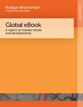 Rüdiger Wischenbart: Global eBook 2017
