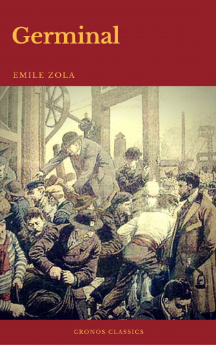 Emile Zola, Cronos Classics: Germinal (Cronos Classics)