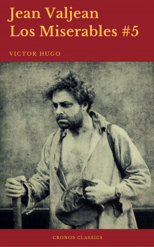 Victor Hugo, Cronos Classics: Jean Valjean (Cronos Classics)