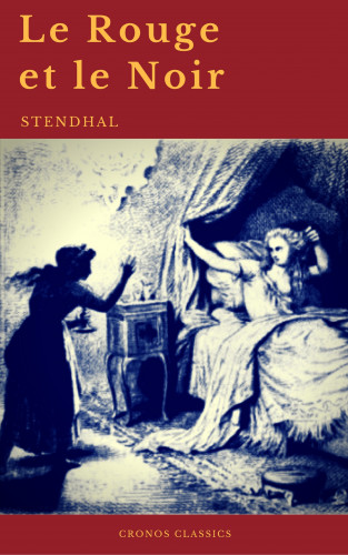 Stendhal, Cronos Classics: Le Rouge et le Noir de Stendhal (Cronos Classics)