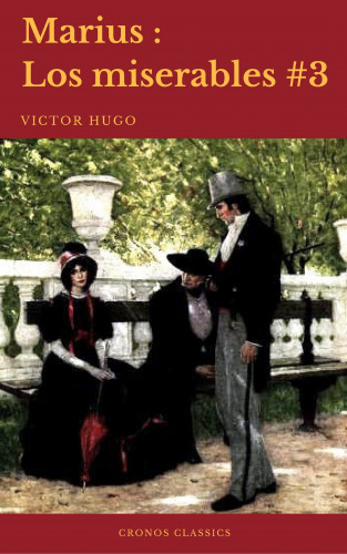 Victor Hugo, Cronos Classics: Marius (Los Miserables #3)(Cronos Classics)