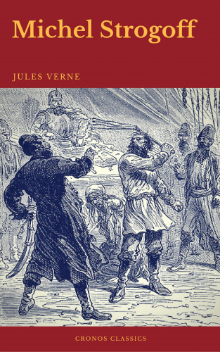 Jules Verne, Cronos Classics: Michel Strogoff (Cronos Classics)