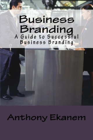 Anthony Ekanem: Business Branding