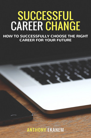 Anthony Ekanem: Successful Career Change