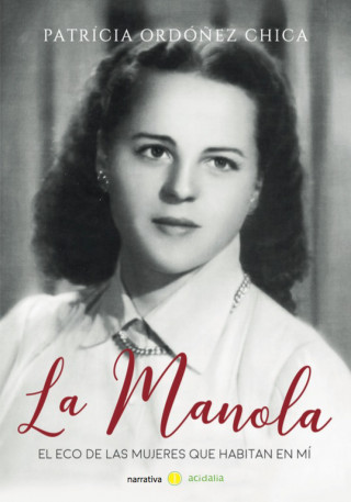 Patrícia Ordóñez Chica: La Manola