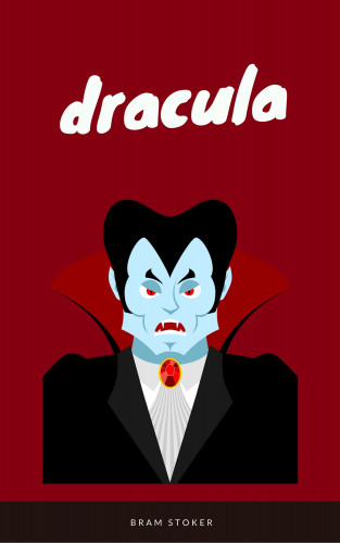 Bram Stoker, EverGreen Classics: Dracula (EverGreen Classics)