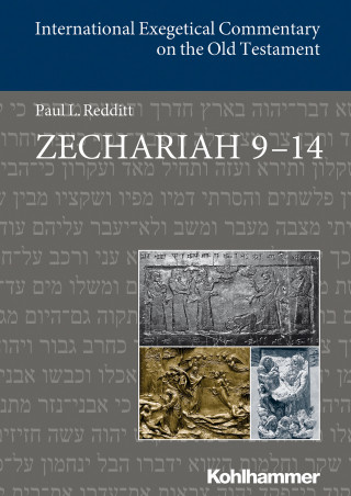 Paul L. Redditt: Zechariah 9-14