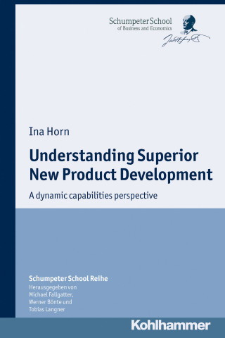 Ina Horn: Understanding Superior New Product Development