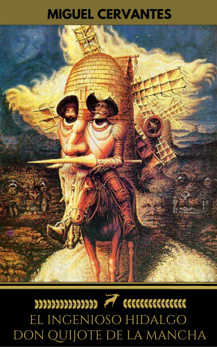 Miguel Cervantes, Golden Deer Classics: El ingenioso hidalgo Don Quijote de la Mancha (Golden Deer Classics)