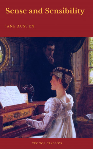 Jane Austen, Cronos Classics: Sense and Sensibility (Cronos Classics)