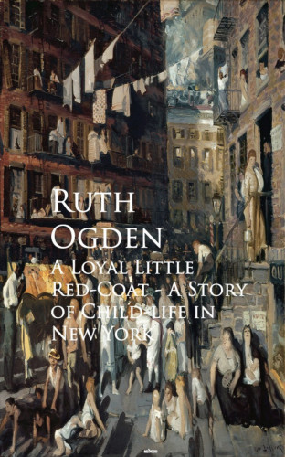 Ruth Ogden: A Loyal Little Red-Coat