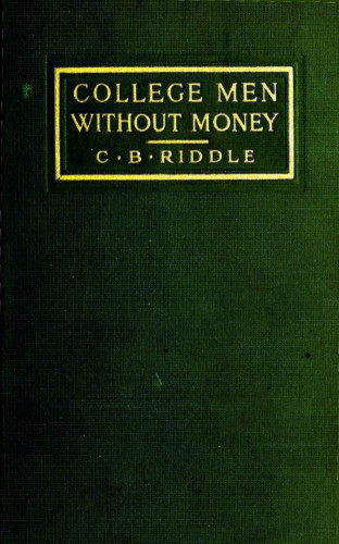 Carl Riddle: College Men Without Money