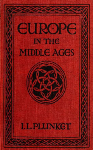 Ierne Lifford Plunket: Europe in the Middle Ages