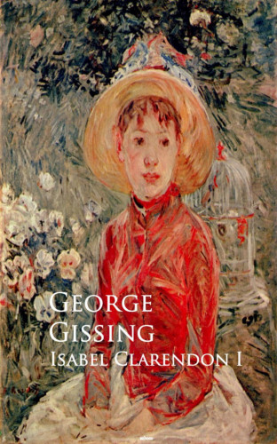 George Gissing: Isabel Clarendon