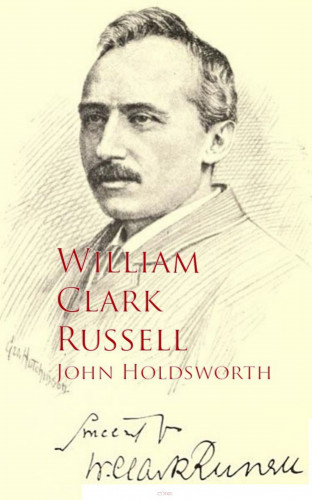 William Clark Russell: John Holdsworth