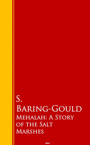 S. Baring-Gould: Mehalah