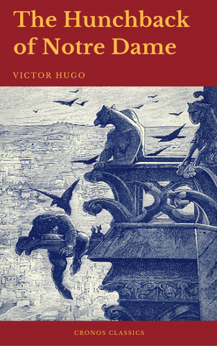 Victor Hugo, Cronos Classics: The Hunchback of Notre Dame (Cronos Classics)