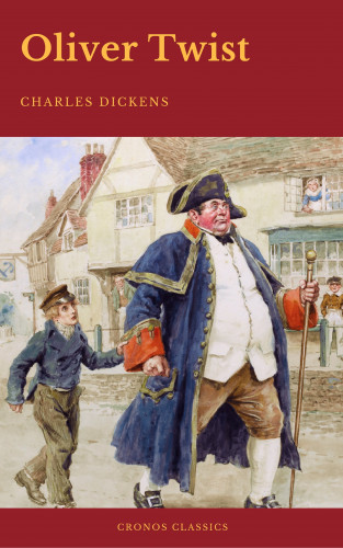 Charles Dickens, Cronos Classics: Oliver Twist (Cronos Classics)