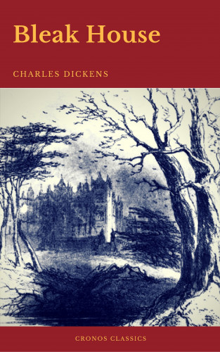 Charles Dickens, Cronos Classics: Bleak House (Cronos Classics)