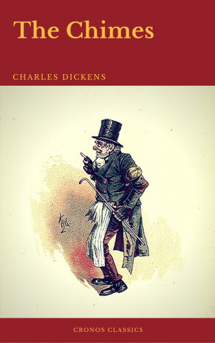 Charles Dickens, Cronos Classics: The Chimes (Cronos Classics)