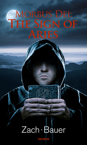 Bastian Zach, Matthias Bauer: Morbus Dei: The Sign of Aries